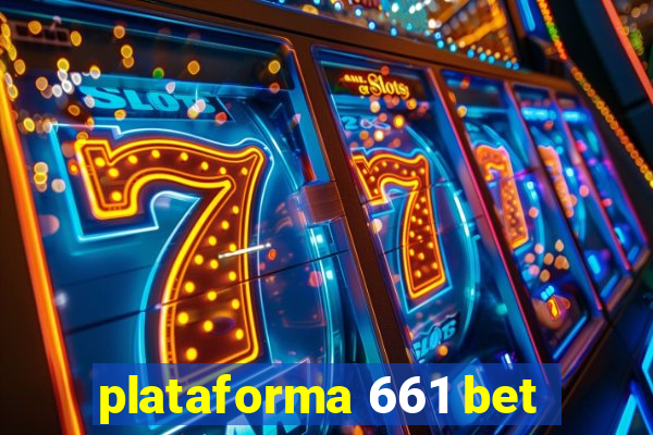 plataforma 661 bet